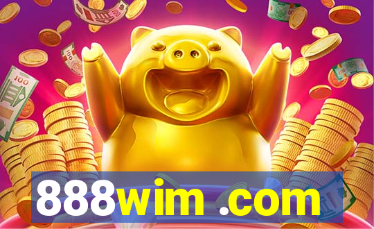 888wim .com